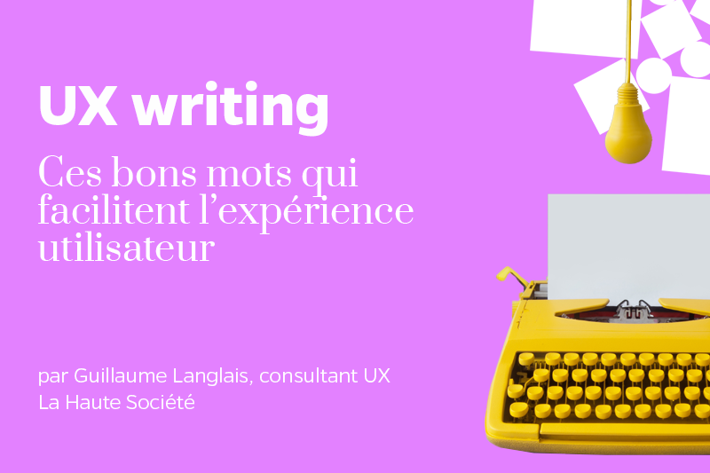 UX writing c'est quoi ?